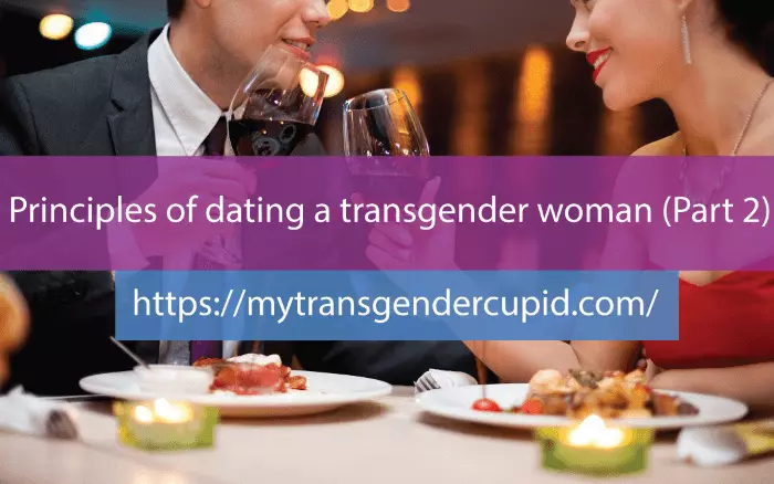Principles of dating a Trans-woman (Part 2)